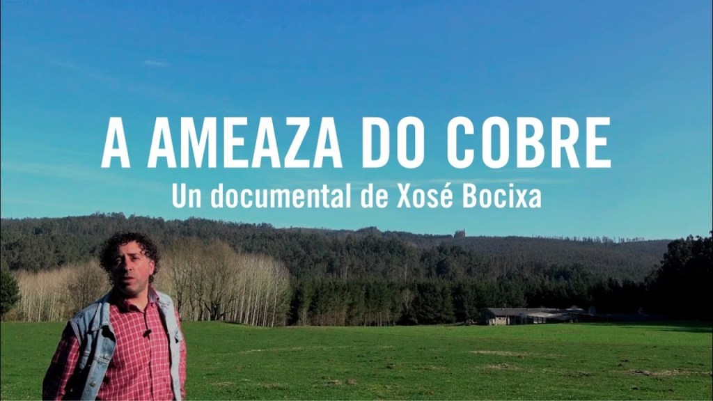 A ameaza do cobre: documental para a&nbsp;reflexión
