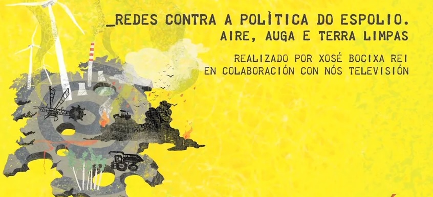 Ver documental Redes contra a política do&nbsp;espolio